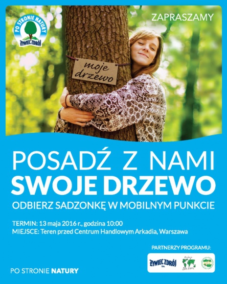 15 maja 2016 r. Ogólnopolskim Dniem Po Stronie Natury. Styl życia, LIFESTYLE - Natura troszczy się o nas każdego dnia. Dlatego warto zadbać o nią tak, jak ona dba o nas. Jednym ze sposobów, by być po stronie natury, jest posadzenie swojego drzewa – do czego zapraszają organizatorzy 8. edycji programu Po Stronie Natury.