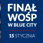 Finał Wielkiej Orkiestry Świątecznej Pomocy w CH Blue City