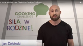 Siła jest w rodzinie! Styl życia, LIFESTYLE - Kolejny uczestnik Cooking Challenge pokazuje, że fajni i prawdziwi faceci jeszcze istnieją!