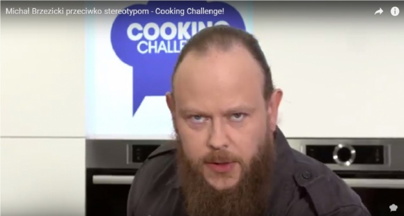 Michał Brzezicki przeciwko stereotypom - Cooking Challenge! Styl życia, LIFESTYLE - W kuchni Cooking Challenge prawdziwy wojownik. Przychodzi z misją pokazania, że nie powinniśmy oceniać ludzi przez stereotypy, tak jak nie ocenia się książki po okładce.
