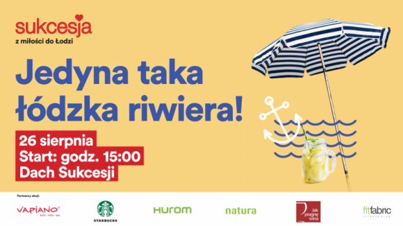 Pod dachami Paryża. Jedyna taka łódzka riwiera w Sukcesji! Styl życia, LIFESTYLE -