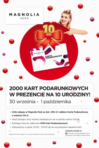 Urodziny Magnolia Park. 100 tys. zł w prezencie dla klientów Styl życia, LIFESTYLE - W najbliższy weekend Magnolia Park świętować będzie 10. urodziny. Z tej okazji rozda klientom 2 tys. kart podarunkowych o łącznej wartości 100 tys. zł. Ale atrakcji będzie więcej – wszystkie bezpłatne.