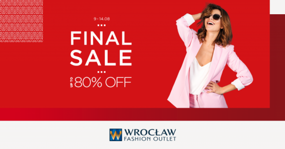 Upalny finał wyprzedaży Styl życia, LIFESTYLE - Od czwartku 9 sierpnia weź udział w finale wyprzedaży we Wrocław Fashion Outlet. Tylko do 14 sierpnia oprócz rabatów sięgających do – 80% czeka na Ciebie wiele upalnie atrakcyjnych promocji nie tylko na modowe kolekcje z sezonu wiosna-lato