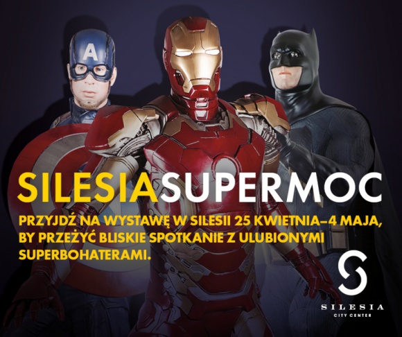 Świat kultowych superbohaterów w Silesia City Center Styl życia, LIFESTYLE - Od 25 kwietnia do 4 maja fani ponadczasowych produkcji będą mogli spełnić marzenia i spotkać swoich idoli.