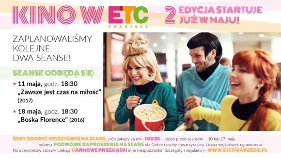 Kino zawita do ETC Swarzędz już po raz drugi Styl życia, LIFESTYLE - Największe przeboje światowego kina zawitają do ETC Swarzędz po raz kolejny. Już w najbliższą i kolejną sobotę wieczorem, klienci ETC będą mogli wygodnie rozsiąść się z popcornem w ręku i obejrzeć dwa kultowe filmy – „Zawsze jest czas na miłość” i „Boska Florence”.