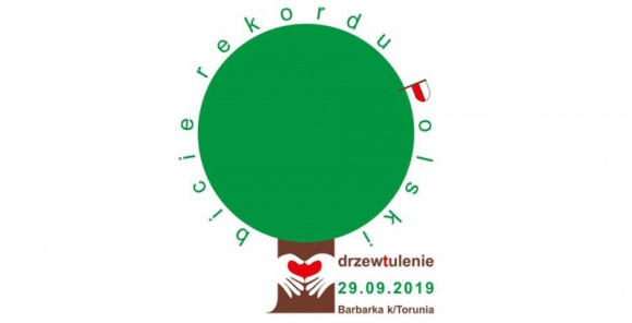 Na Barbarce w Toruniu będą tulić drzewa i ustanawiać Rekord Polski Styl życia, LIFESTYLE - Już 29 września 2019 roku w ramach zielonej akcji Drzew Tulenie, odbędzie się oficjalna próba ustanowienia pierwszego w kraju Rekordu Polski na najwięcej osób przytulających się do drzew jednocześnie.