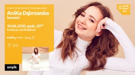 Empik zaprasza na kolejne spotkania autorskie online Styl życia, LIFESTYLE - Empik zaprasza na kolejne spotkania autorskie online - tym razem z AniKą Dąbrowską, Aleksandrą Radomską i Mateuszem Dopieralskim
