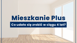 Czwarte urodziny Mieszkania Plus, niestety bez fajerwerków…